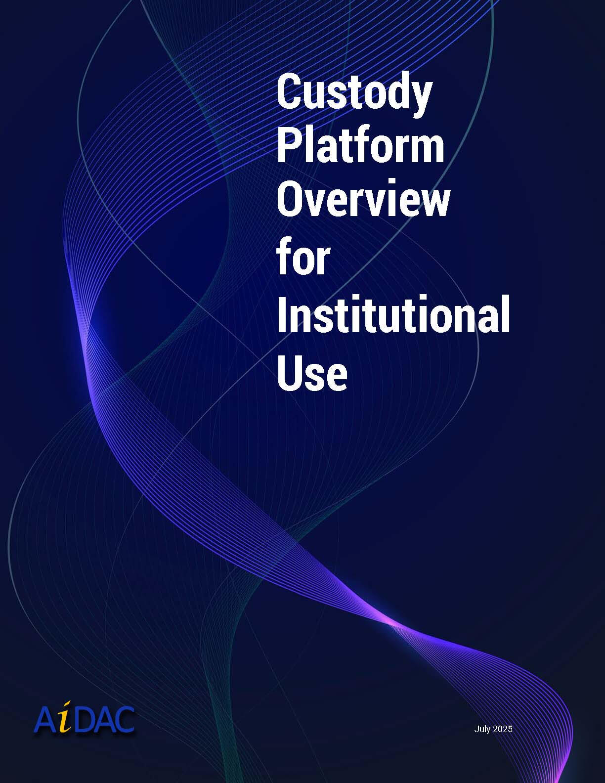 AiDAC – Custody Platform Overview for Institutional Use